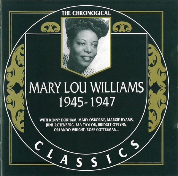 Mary Lou Williams - 1945-1947