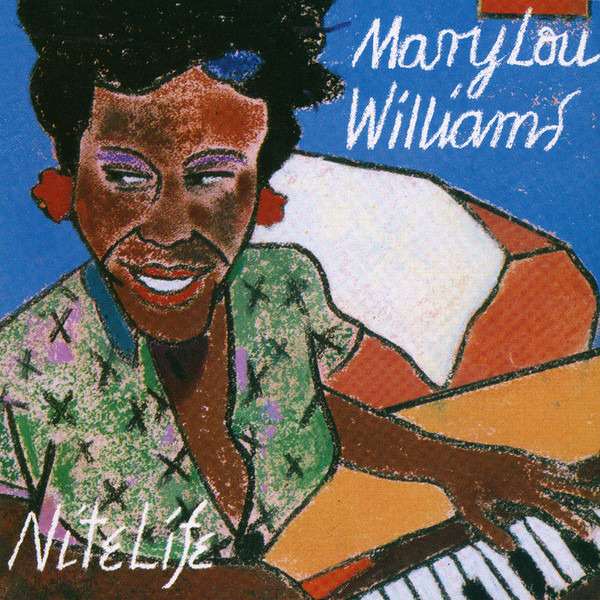 Mary Lou Williams - Nite Life