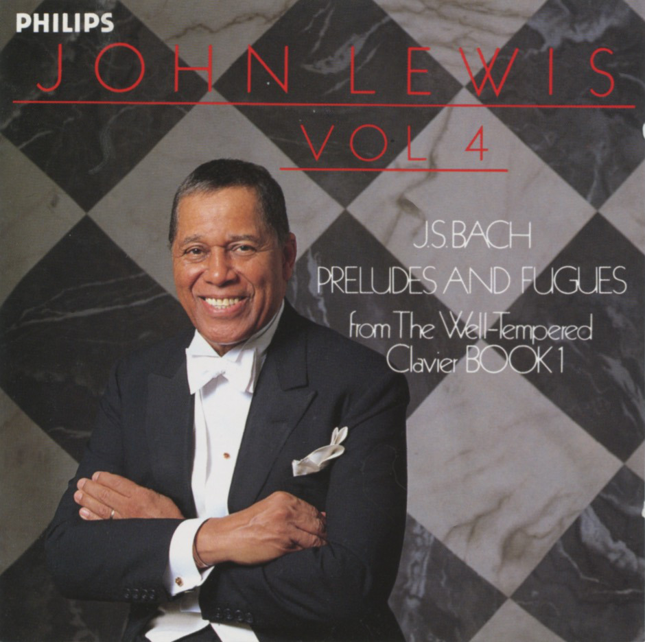JOHN LEWIS VOL. 4 J.S.BACH PRELUDES AND FUGUES from The Well-Tempered Clavier BOOK 1